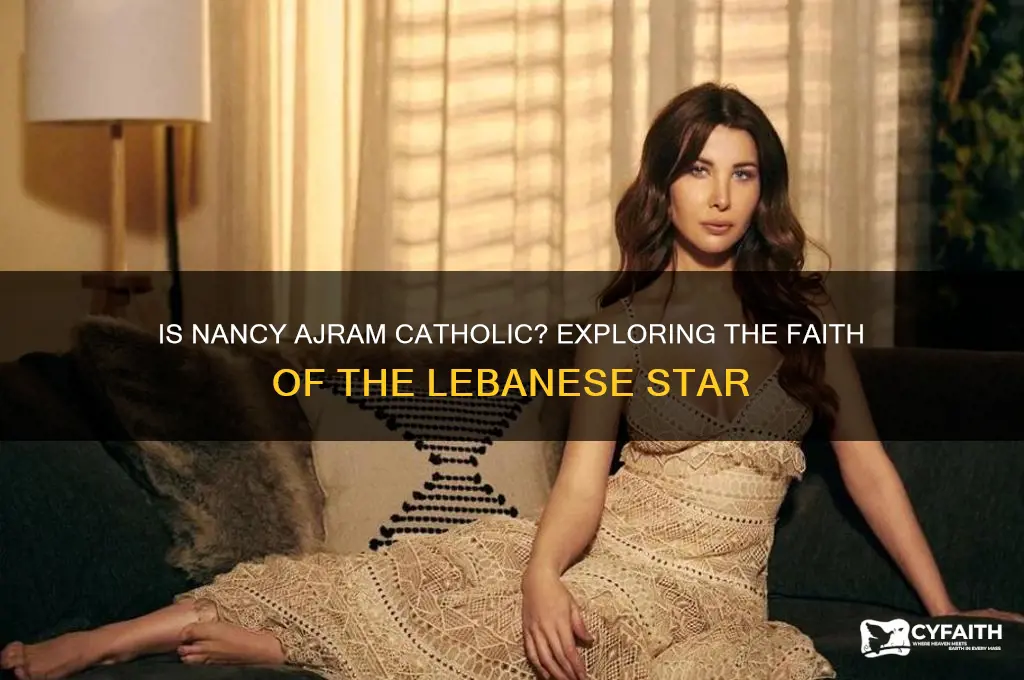 is nancy ajram catholic