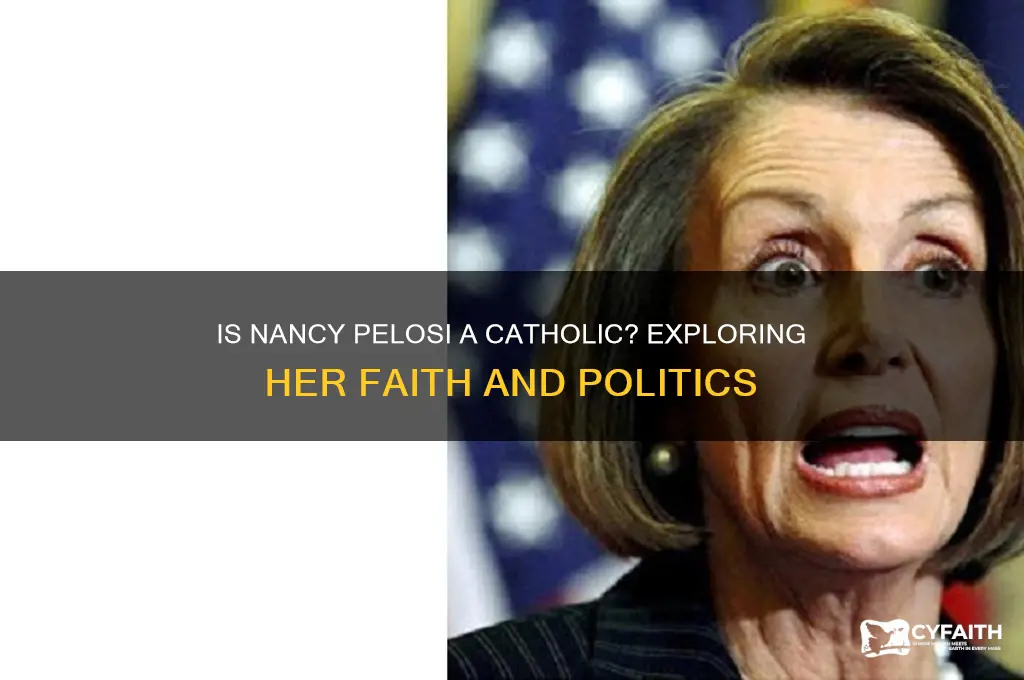 is nancy pelosi a catholic