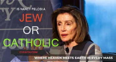 Nancy Pelosi: Catholic or Jewish?