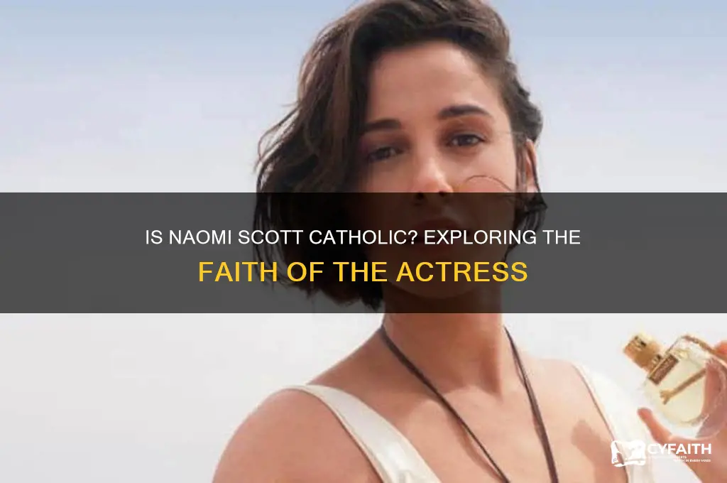 is naomi scott catholic