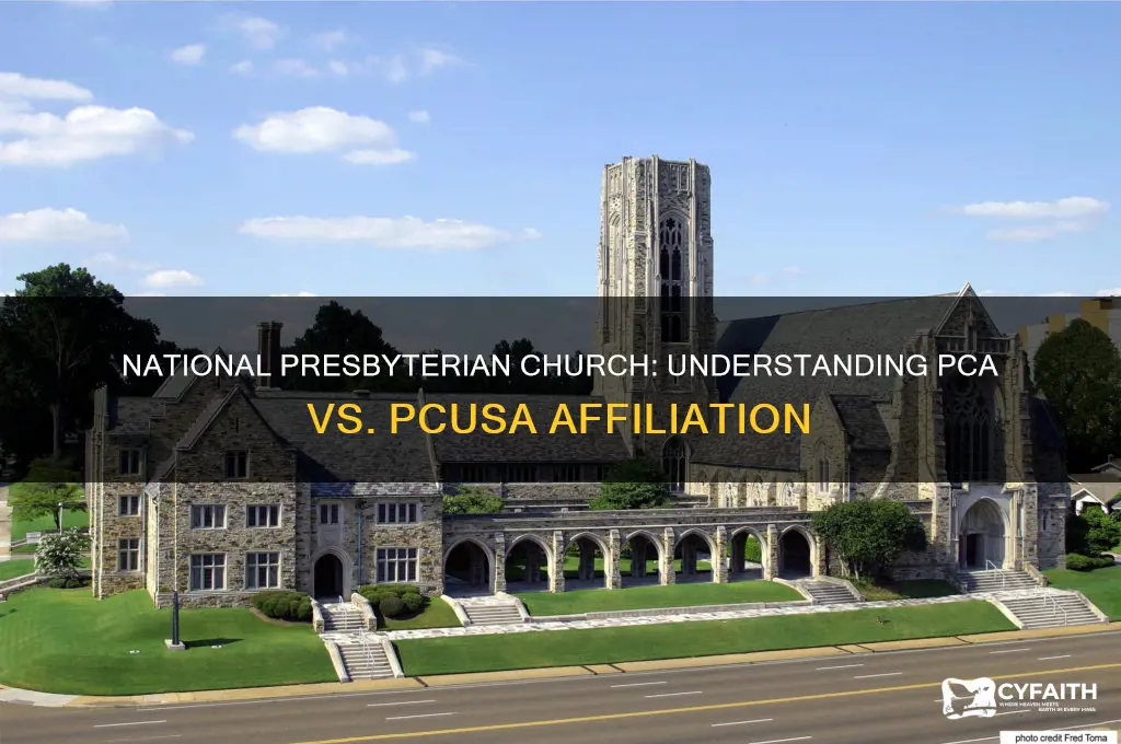 is national presbyterian church pca or pcusa