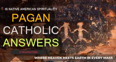Native Spirituality: Catholic or Pagan?