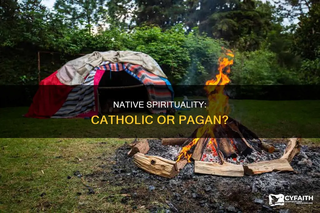 is native american spirituality pagan catholic answers