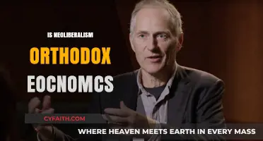 Neoliberalism vs. Orthodox Economics: Unraveling the Dominant Paradigm