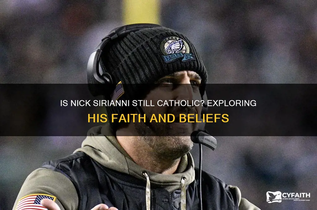 is nick sirianni still catholic