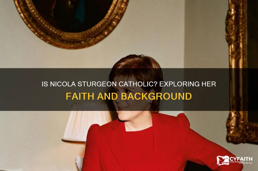 is nicola sturgeon a catholic