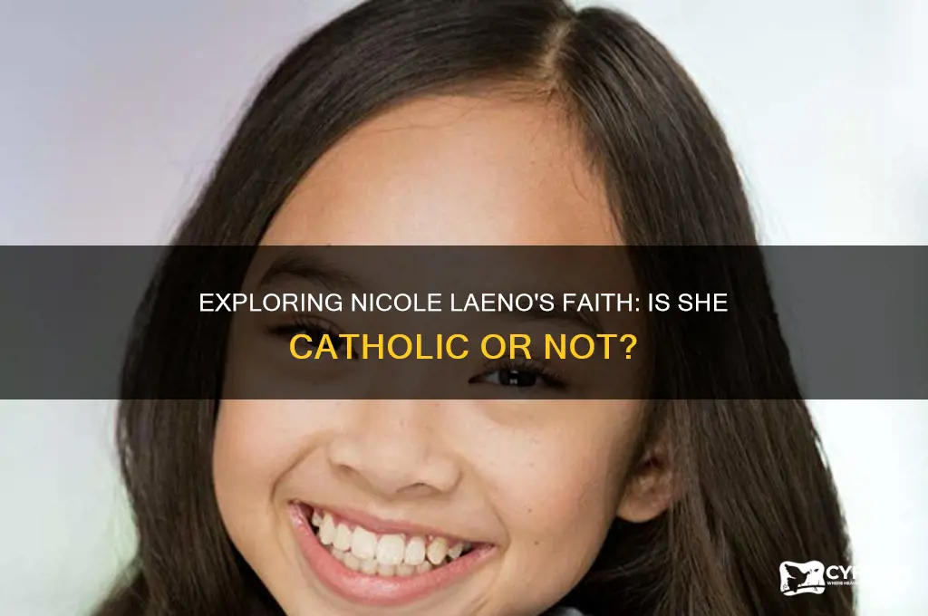 is nicole laeno catholic