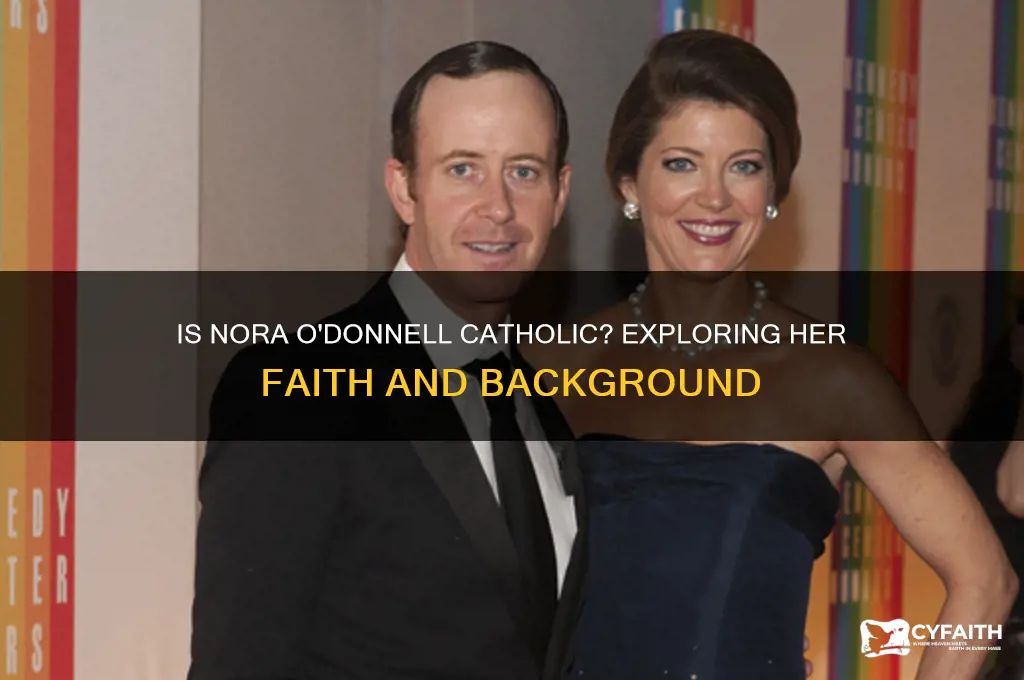 is nora odonnel catholic