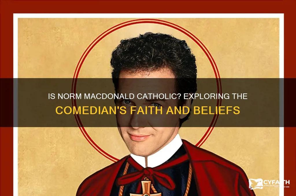 is norm macdonald catholic