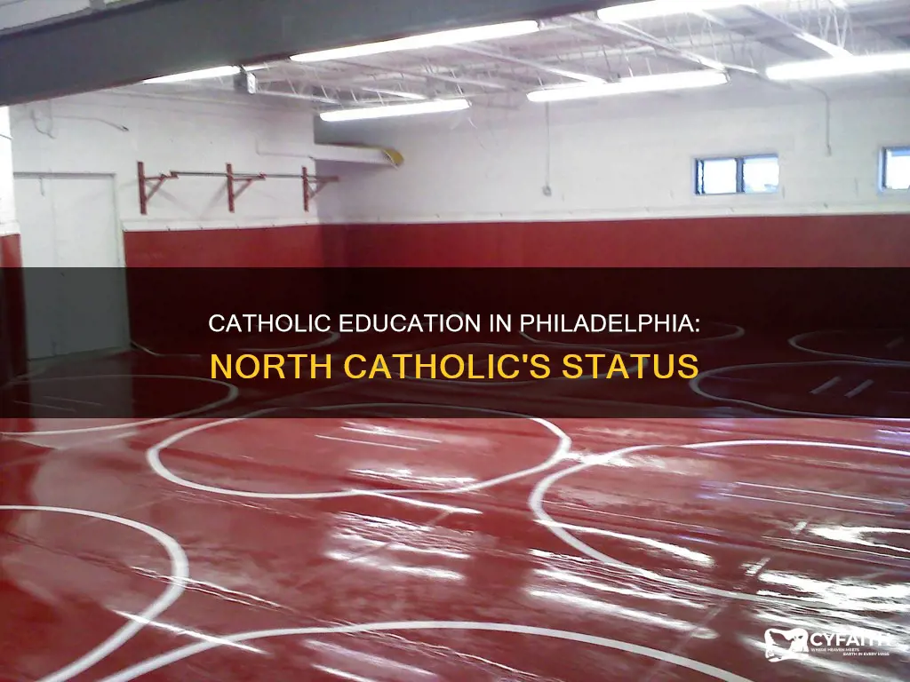 is north catholic in philadelphia still open