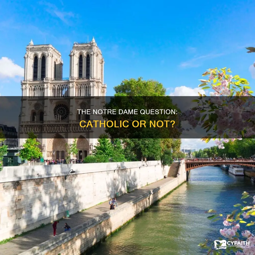 is notre ame a catholic hurch