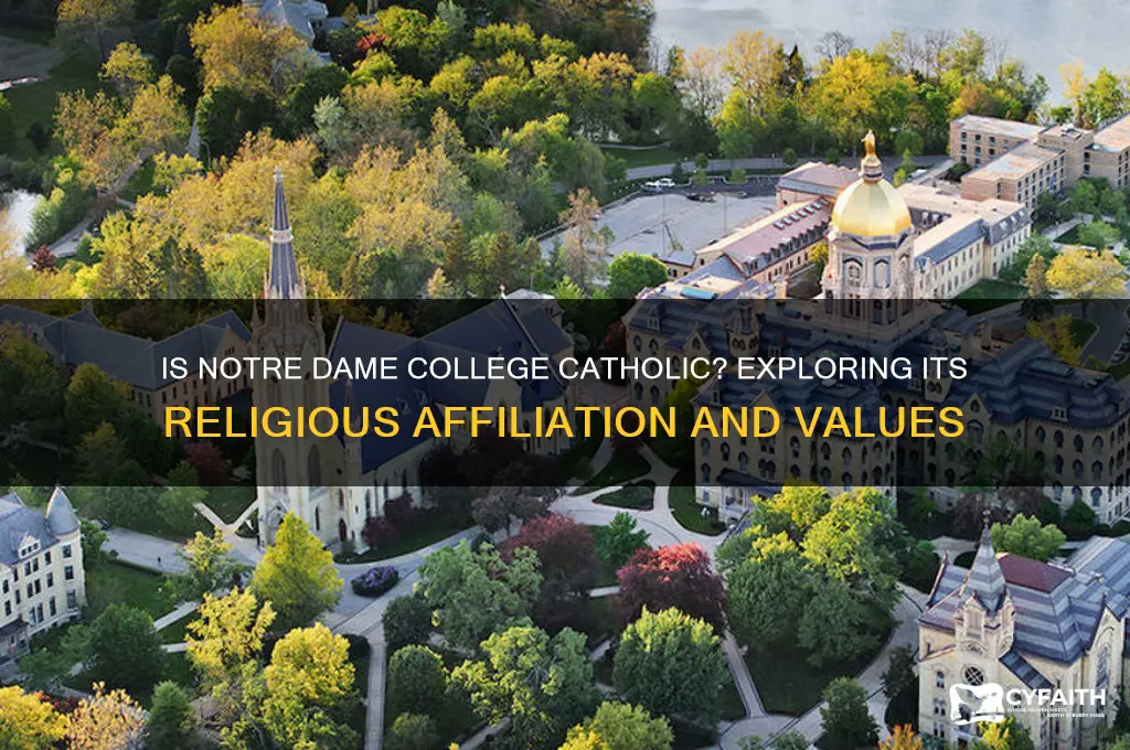 is notre dame college catholic