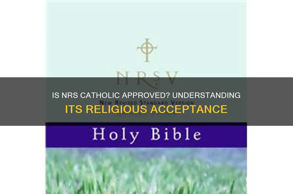 is nrs a catholic approved