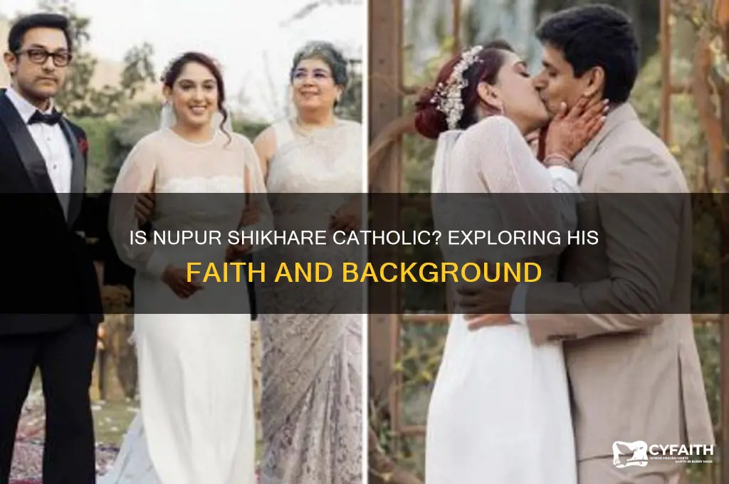 is nupur shikhare catholic
