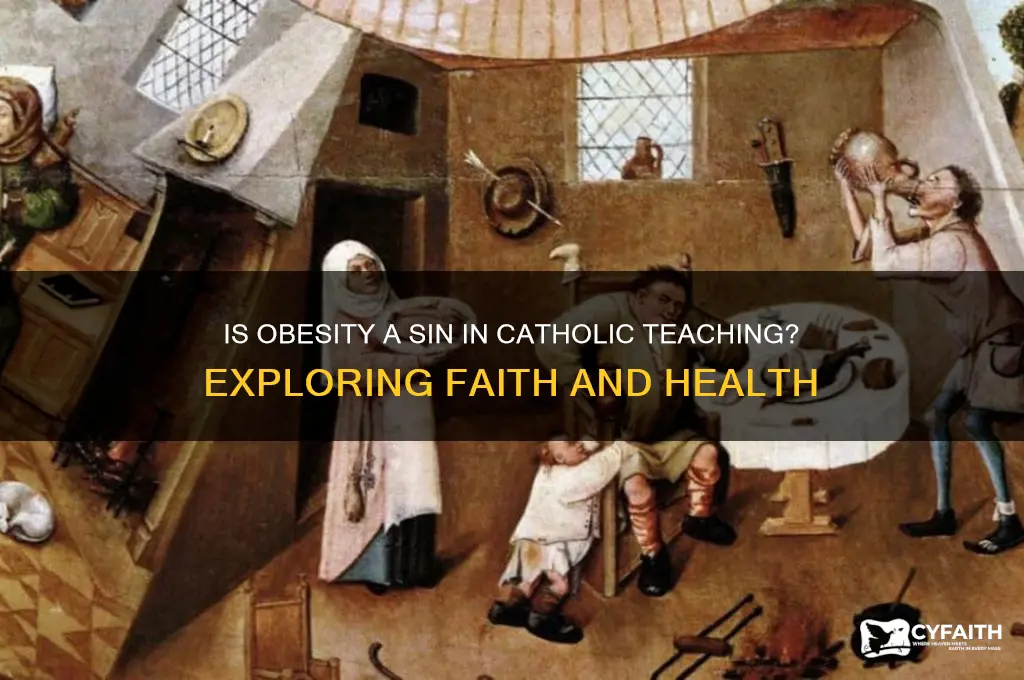 is obesity a sin catholic