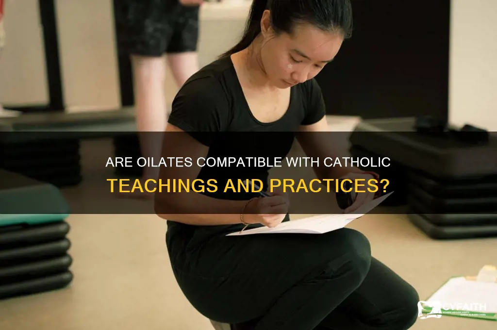 is oilates ok for catholics