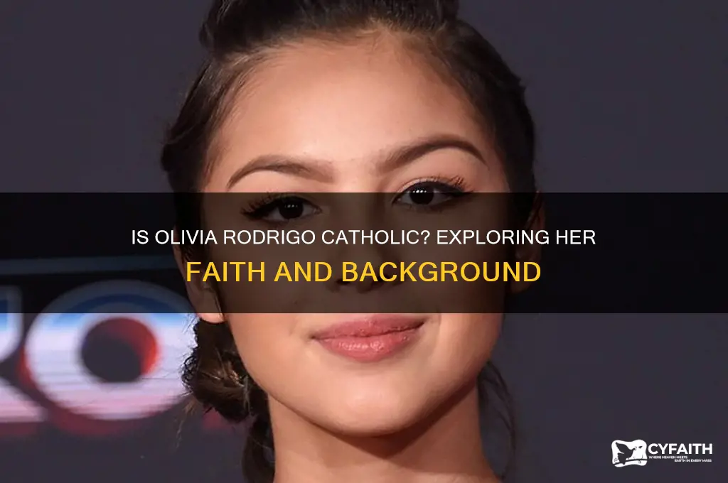 is olivia rodrigo catholic