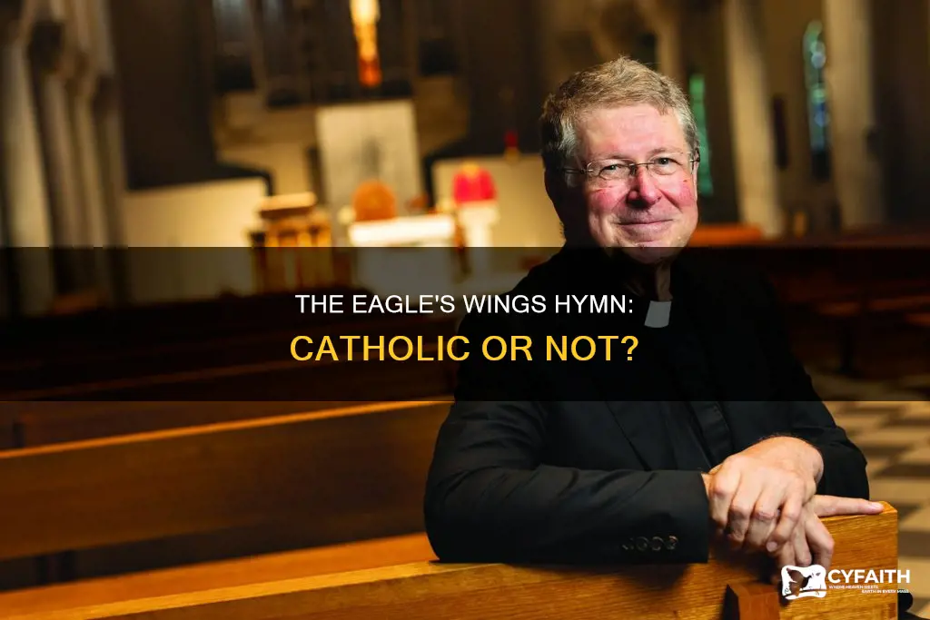 is on eagles wings a catholic hymn