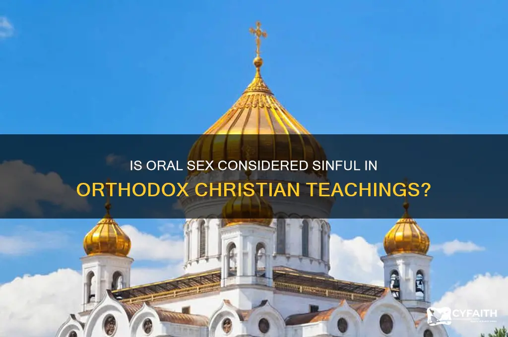 is oral sex a sin in orthodox christianity