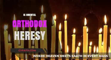 Oriental Orthodoxy: Heresy or Legitimate Christian Tradition?
