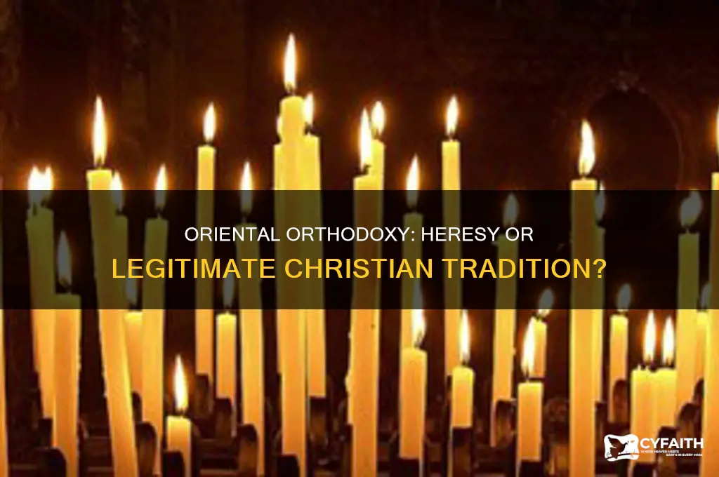 is oriental orthodox heresy