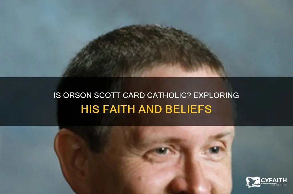 is orson scott card catholic