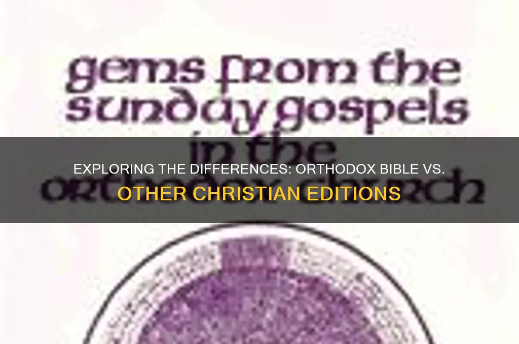 is orthodox bible different