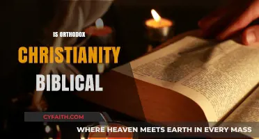 Is Orthodox Christianity Biblical? Exploring Faith, Tradition, and Scripture