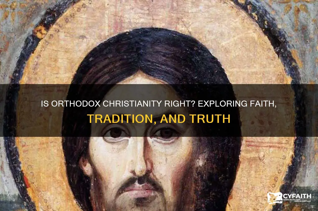 is orthodox christianity right
