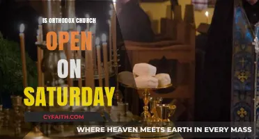 Is the Orthodox Church Open on Saturdays? Exploring Weekend Services