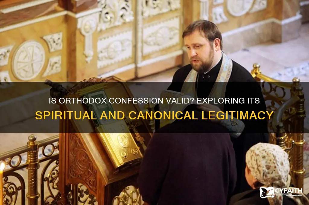 is orthodox confession valid
