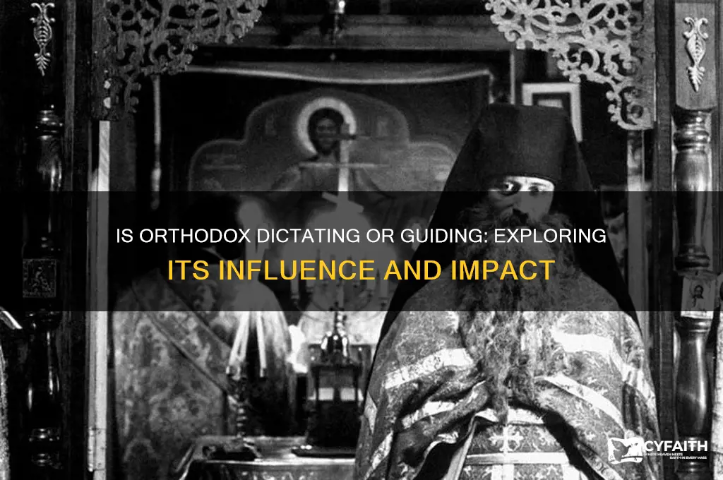 is orthodox considered to be dictating