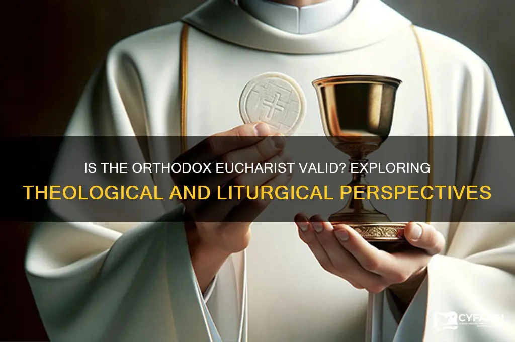 is orthodox eucharist valid