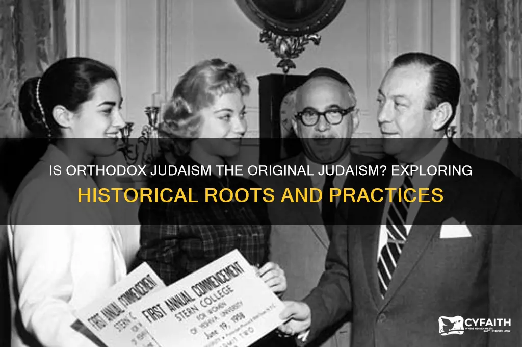 is orthodox judaism the original judaism