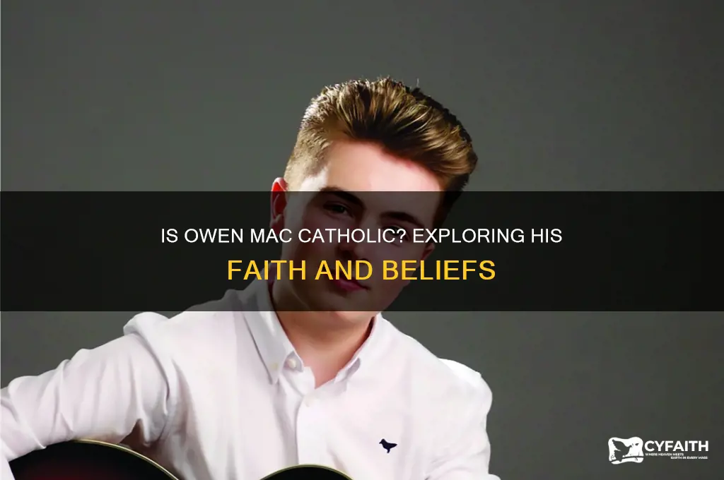 is owen mac catholic