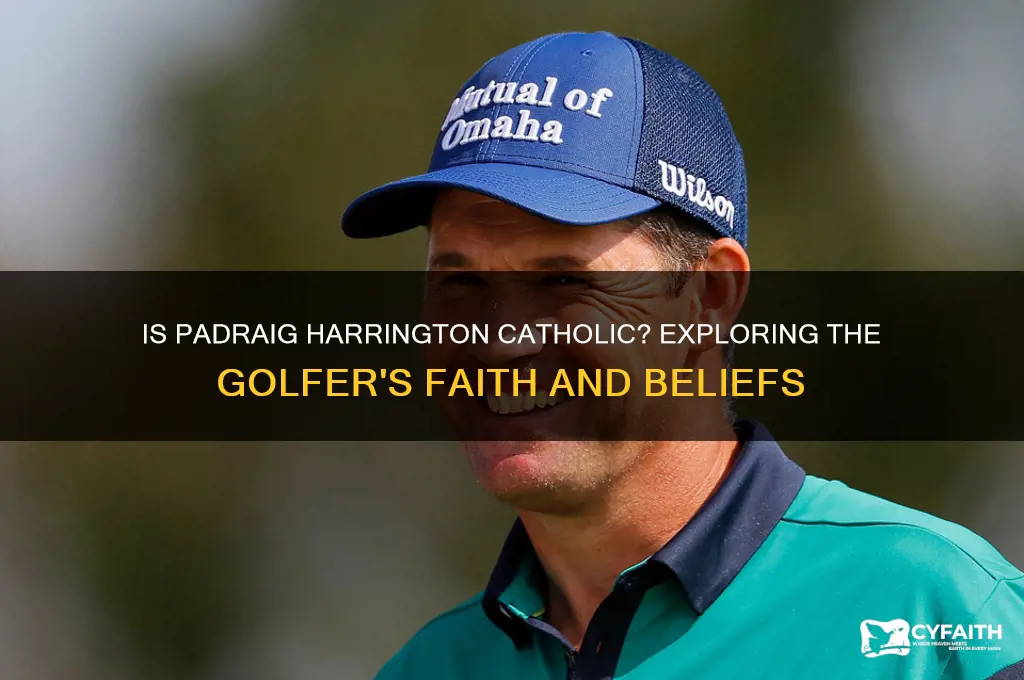 is padraig harrington catholic
