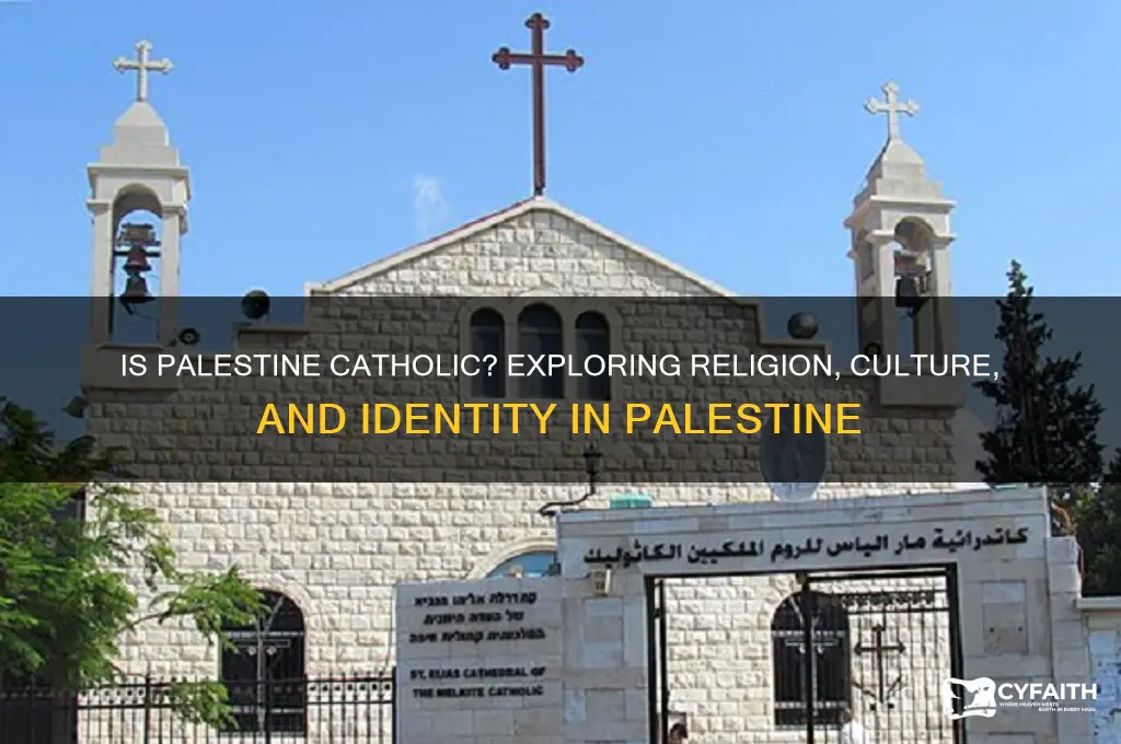 is palestine catholic