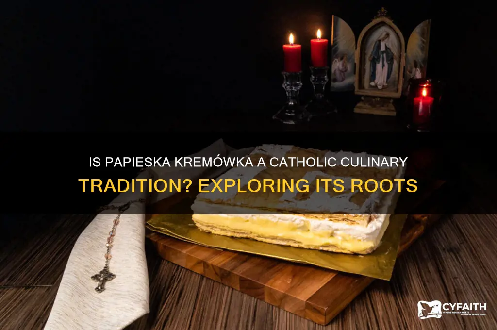 is papieska kremowka catholic food