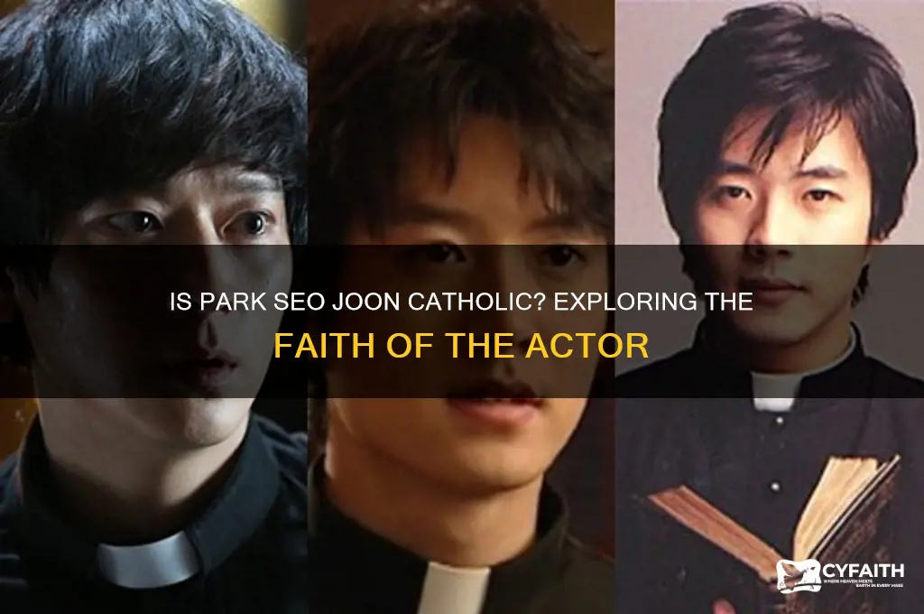is park seo joon catholic