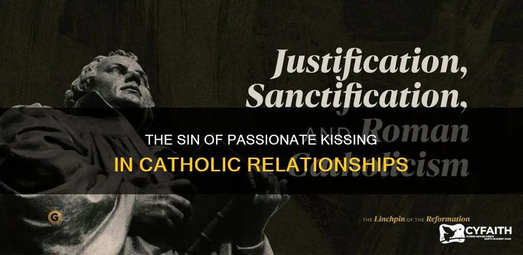is passionate kissing a sin catholic