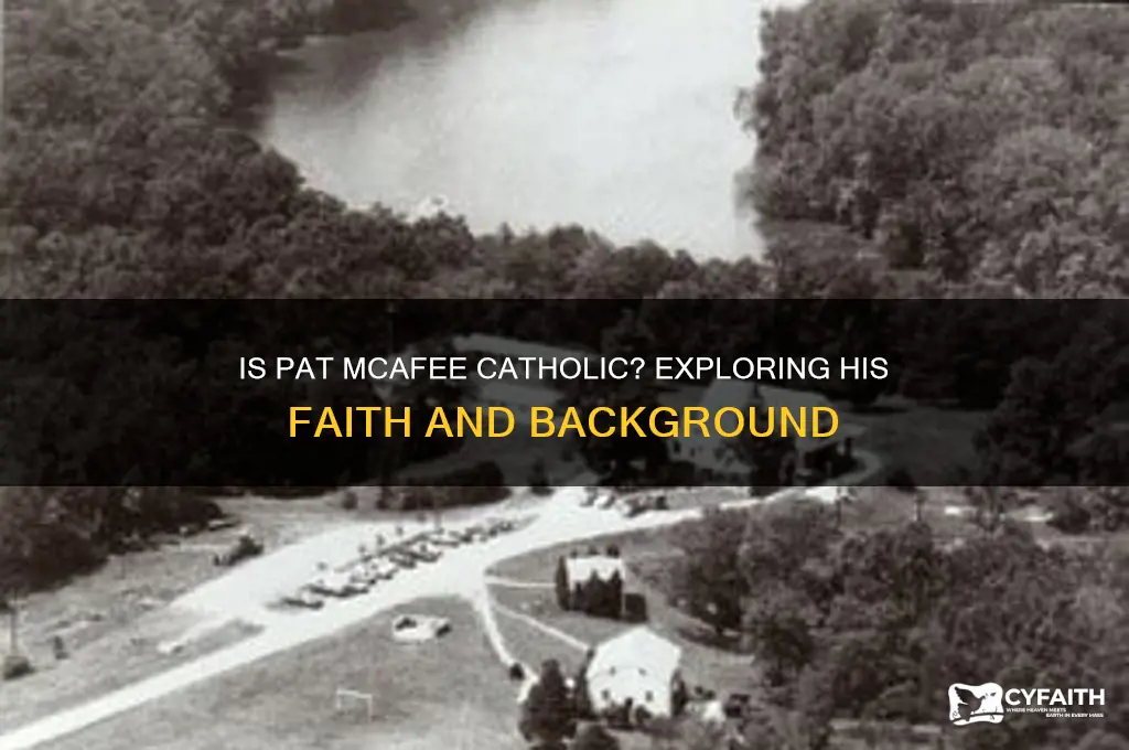 is pat mcafee catholic