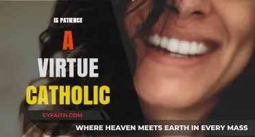 Is Patience a Virtue? Exploring Catholic Teachings on Enduring Faith