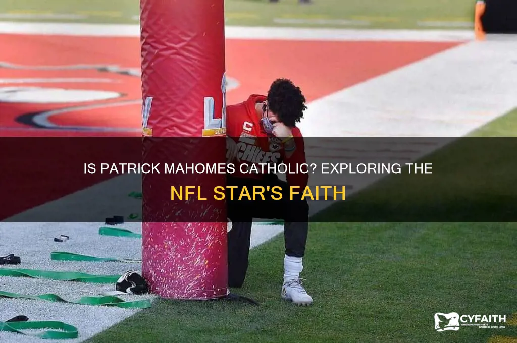 is patrick mahomes a catholic