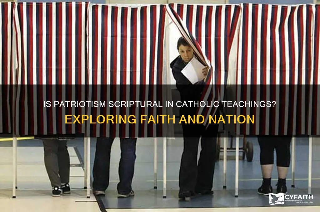 is patritoism scriptural catholic