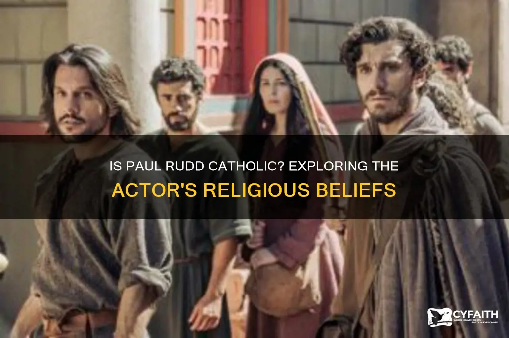 is paul rudd catholic