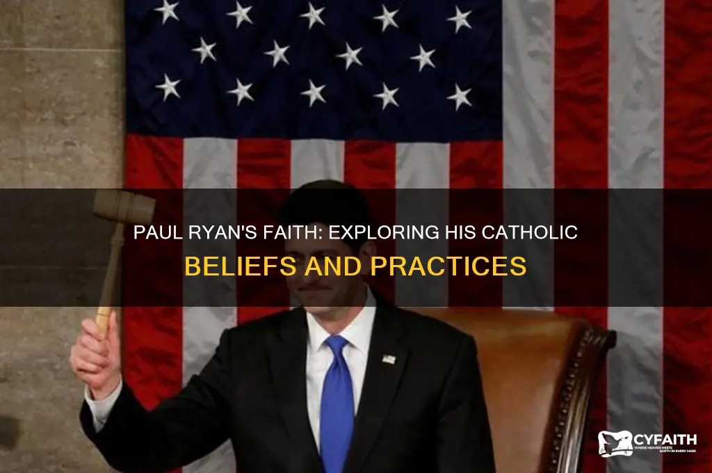 is paul ryan a catholic