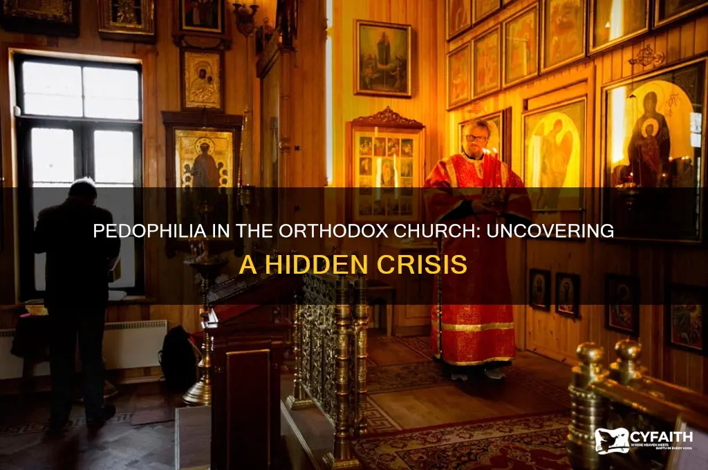 is pedophilia a problem in the orthodox church