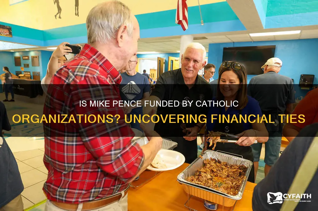 is pence funded by catholics