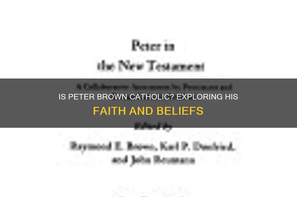 is peter brown catholic