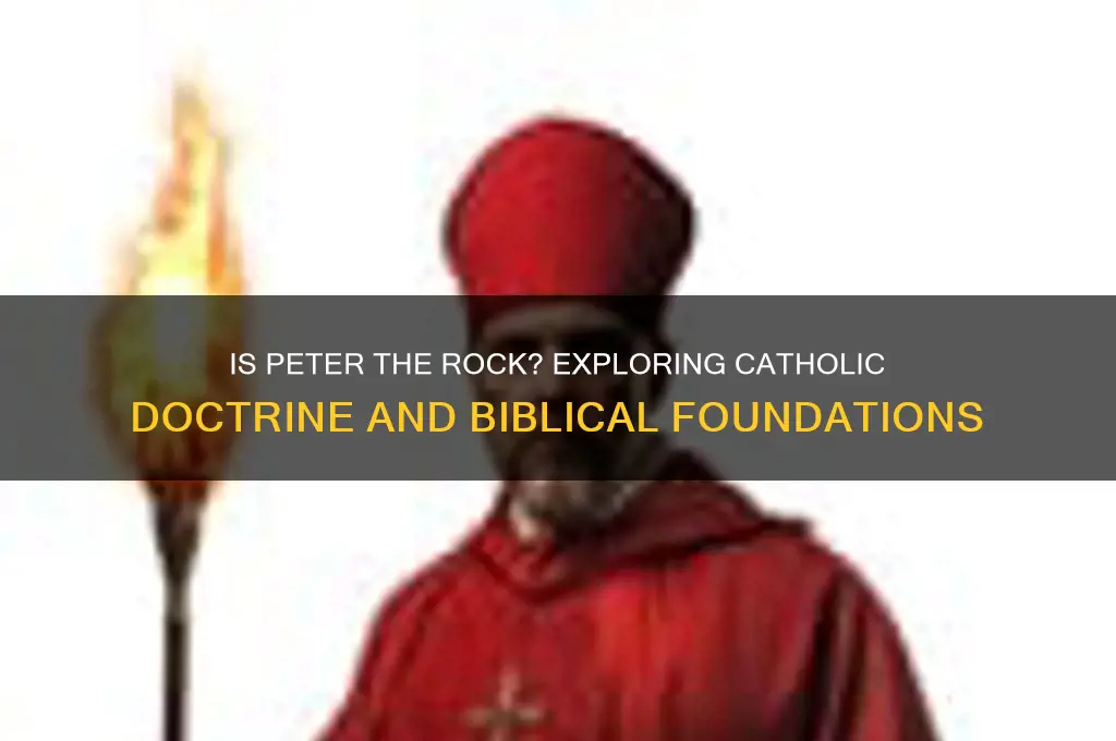 is peter the rock catholic